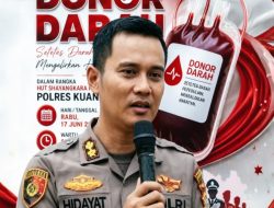 Sambut HUT Bhayangkara  Ke 80 Tahun 2026, Kapolres Kuansing AKBP Hidayat Perdana,SH, SIK, MH Ajak Masyarakat Ikuti Donor Darah